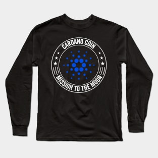 Vintage Cardano Crypto ADA Coin  To The Moon Token Cryptocurrency Wallet Cardano HODL Birthday Gift For Men Women Long Sleeve T-Shirt